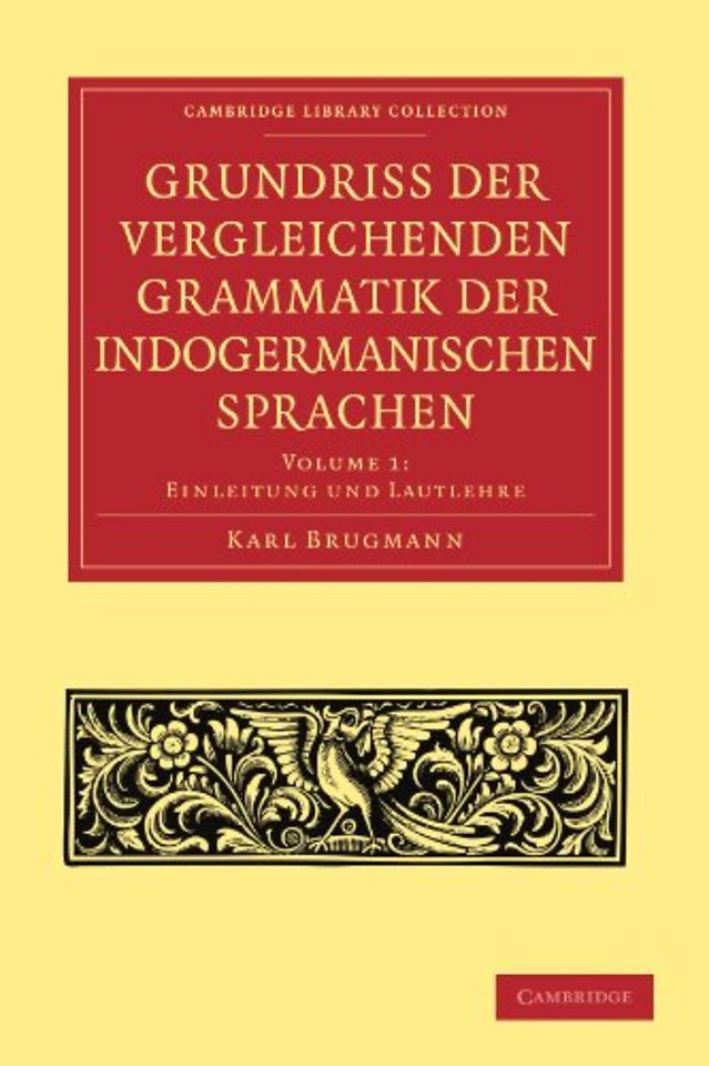 Grundriss der vergleichenden Grammatik der indogermanischen Sprachen