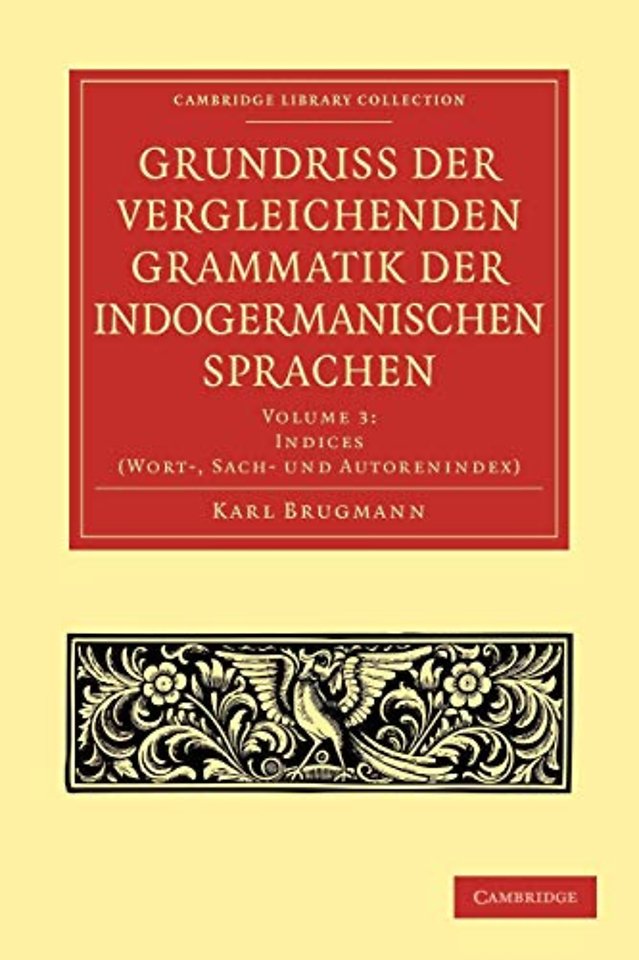 Grundriss der vergleichenden Grammatik der indogermanischen Sprachen