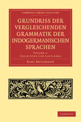 Grundriss der vergleichenden Grammatik der indogermanischen Sprachen 3 Volume Paperback Set