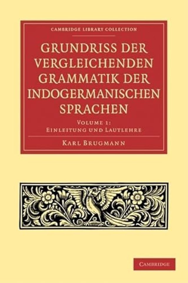 Grundriss der vergleichenden Grammatik der indogermanischen Sprachen 3 Volume Paperback Set