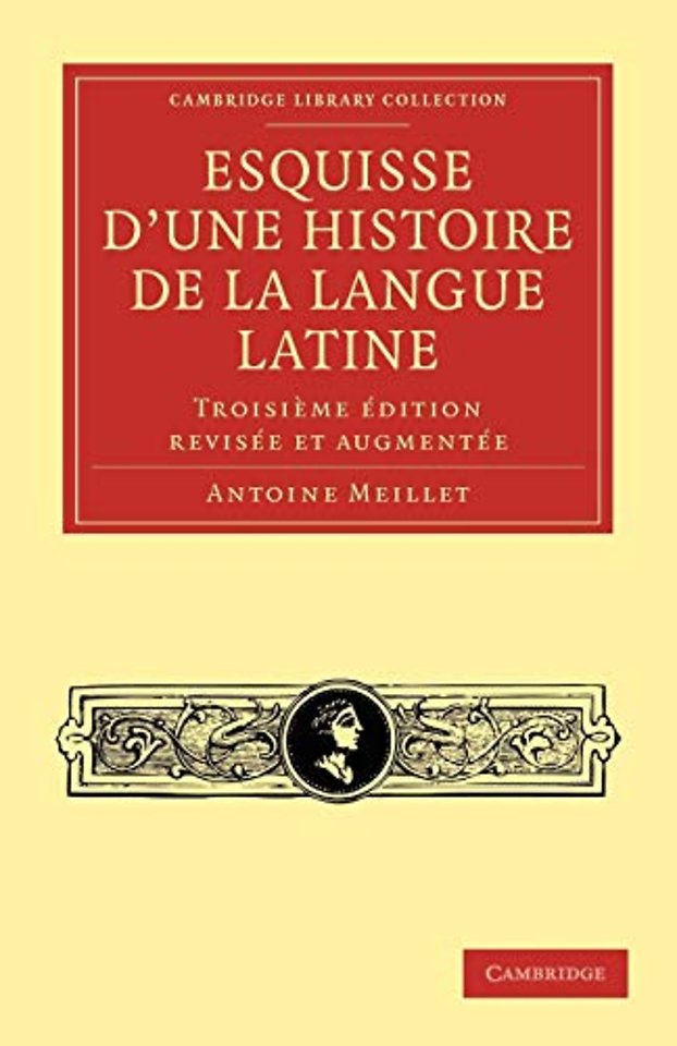 Esquisse d'une histoire de la langue latine