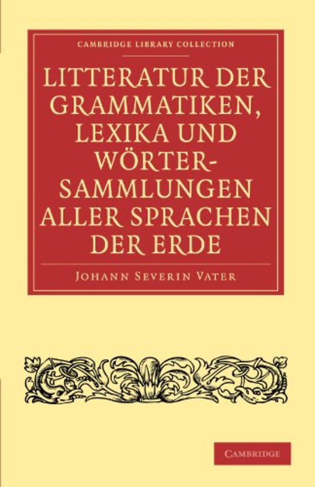 Litteratur der Grammatiken, Lexika und Wörtersammlungen aller Sprachen der Erde