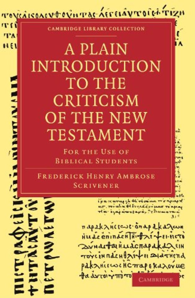 A Plain Introduction to the Criticism of the New Testament