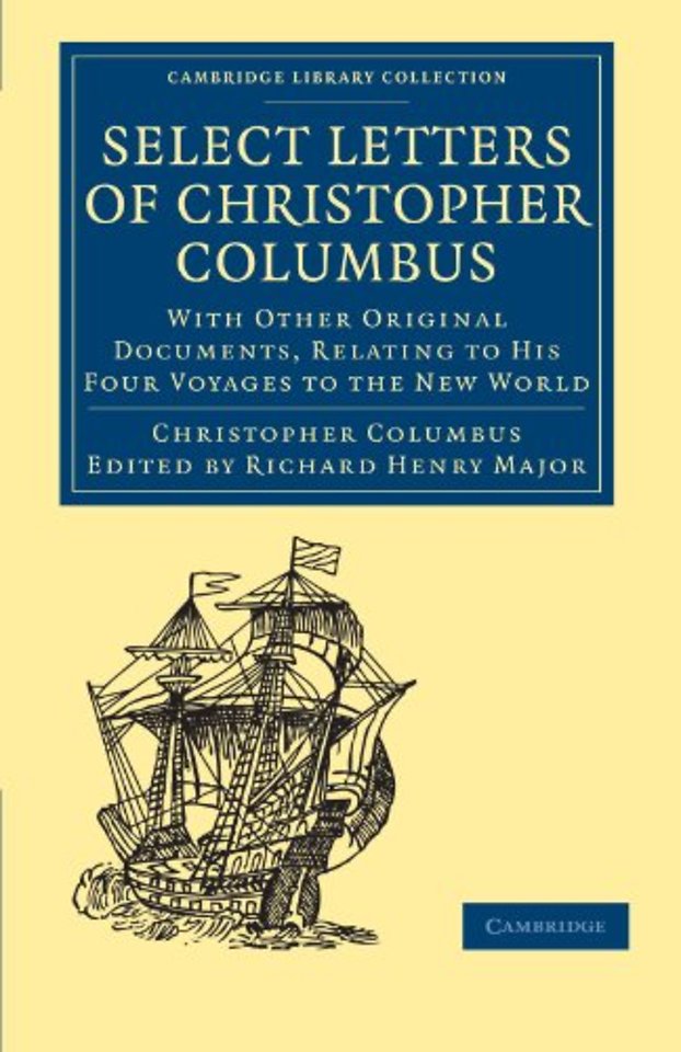 Select Letters of Christopher Columbus