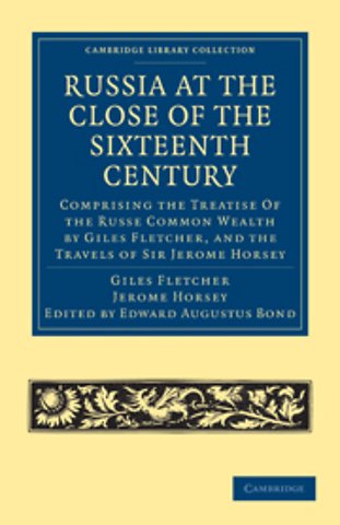Russia at the Close of the Sixteenth Century