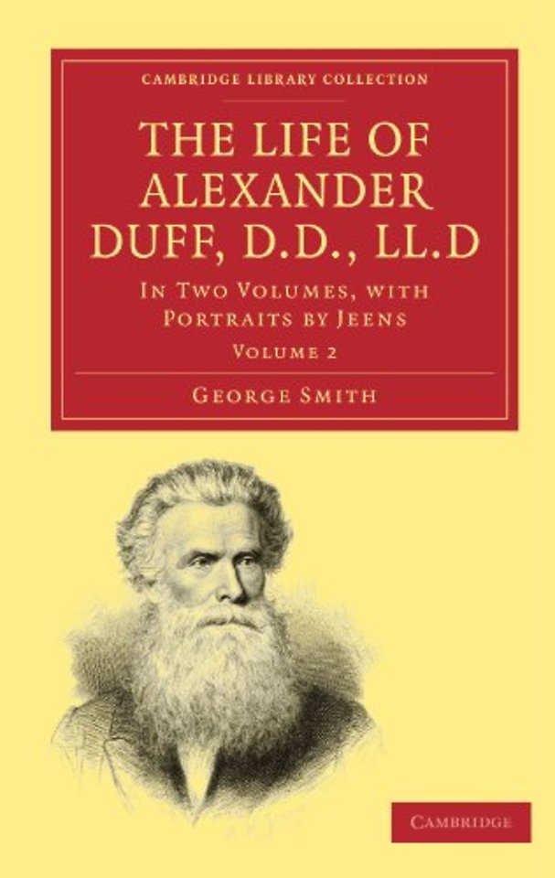 The Life of Alexander Duff, D.D., LL.D