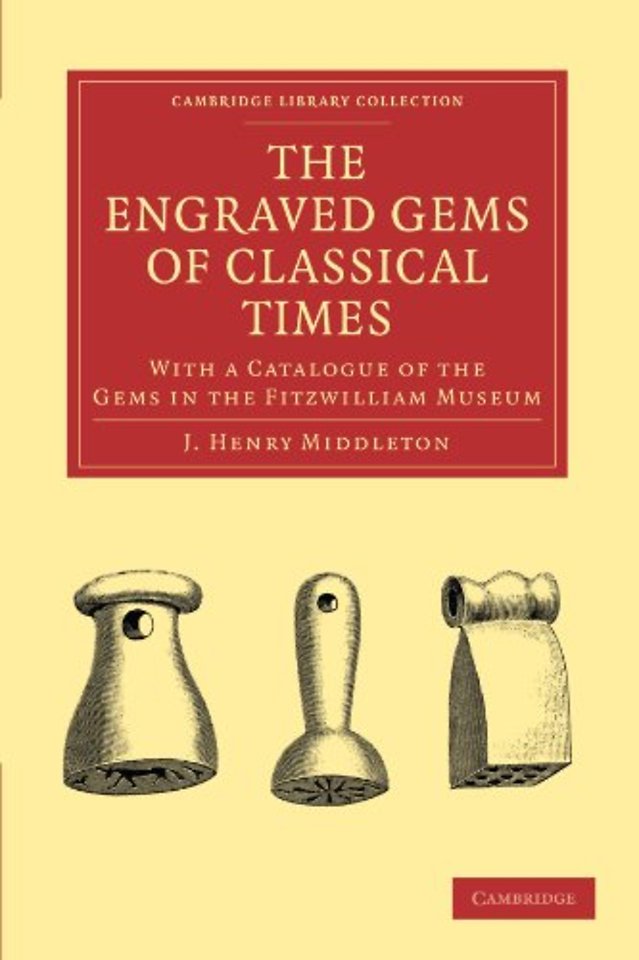 The Engraved Gems of Classical Times