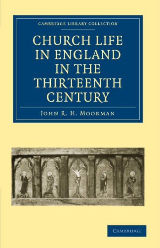 Church Life in England in the Thirteenth Century