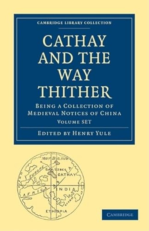 Cathay and the Way Thither 2 Volume Paperback Set