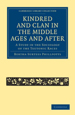 Kindred and Clan in the Middle Ages and After