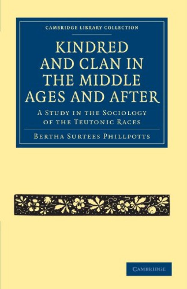 Kindred and Clan in the Middle Ages and After