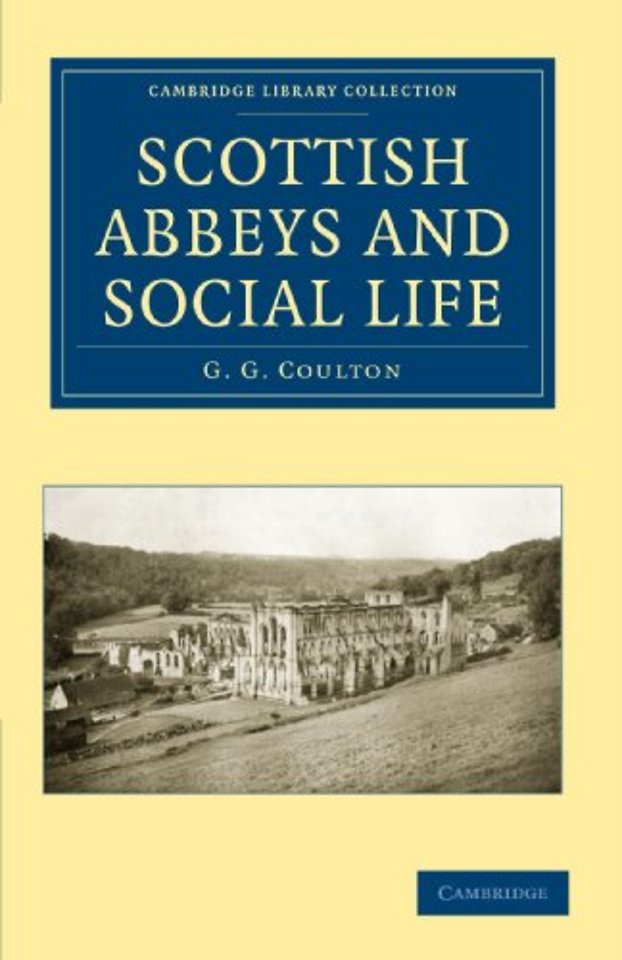 Scottish Abbeys and Social Life