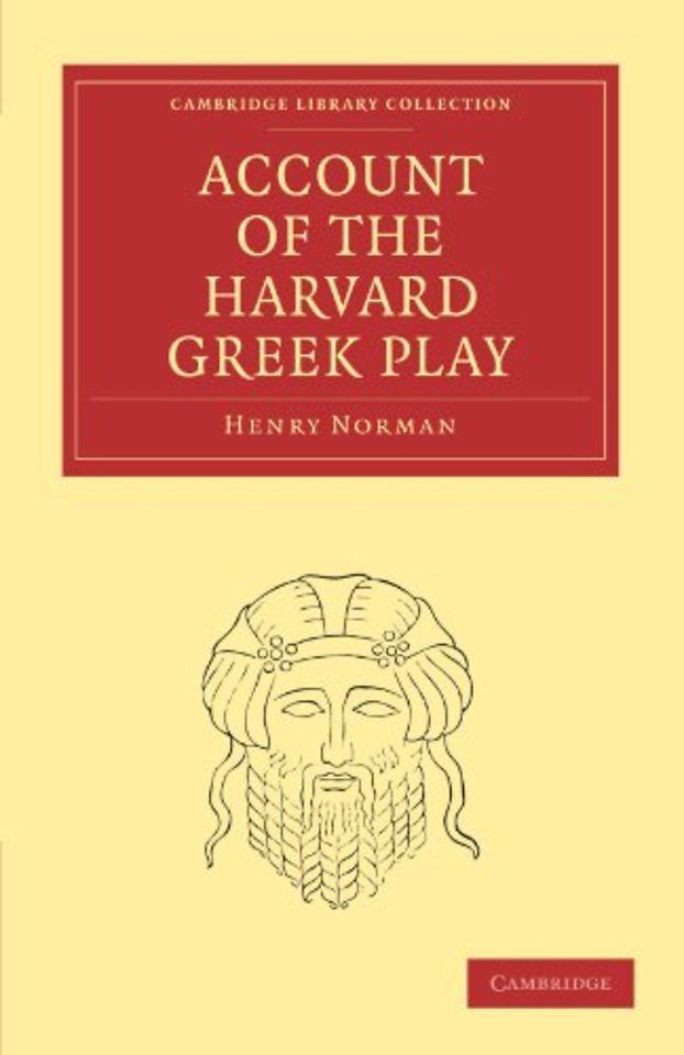 Account of the Harvard Greek Play