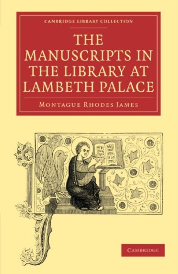 The Manuscripts in the Library at Lambeth Palace