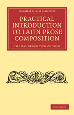 Practical Introduction to Latin Prose Composition