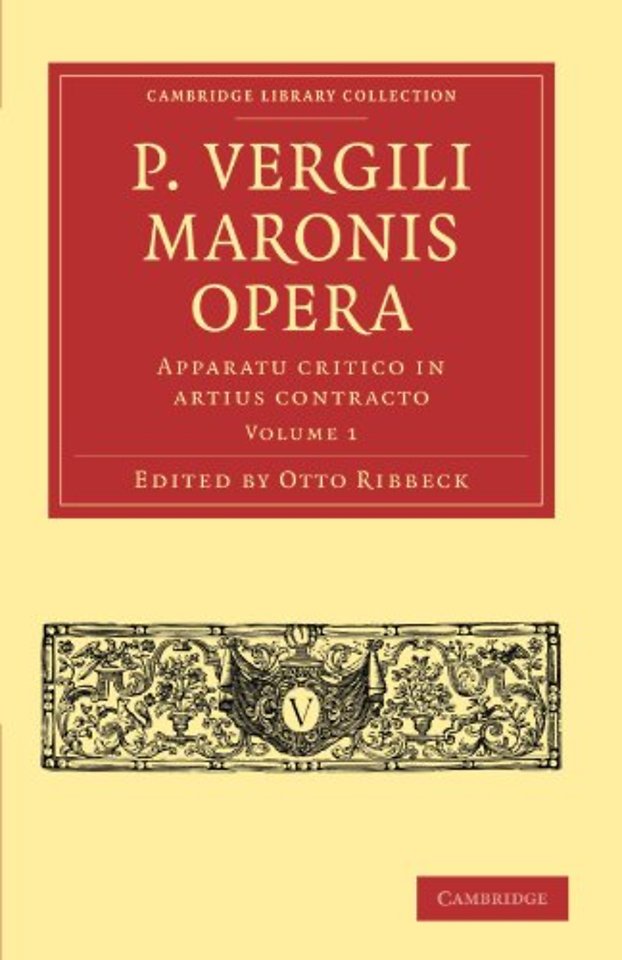 P. Vergili Maronis Opera: Volume 1