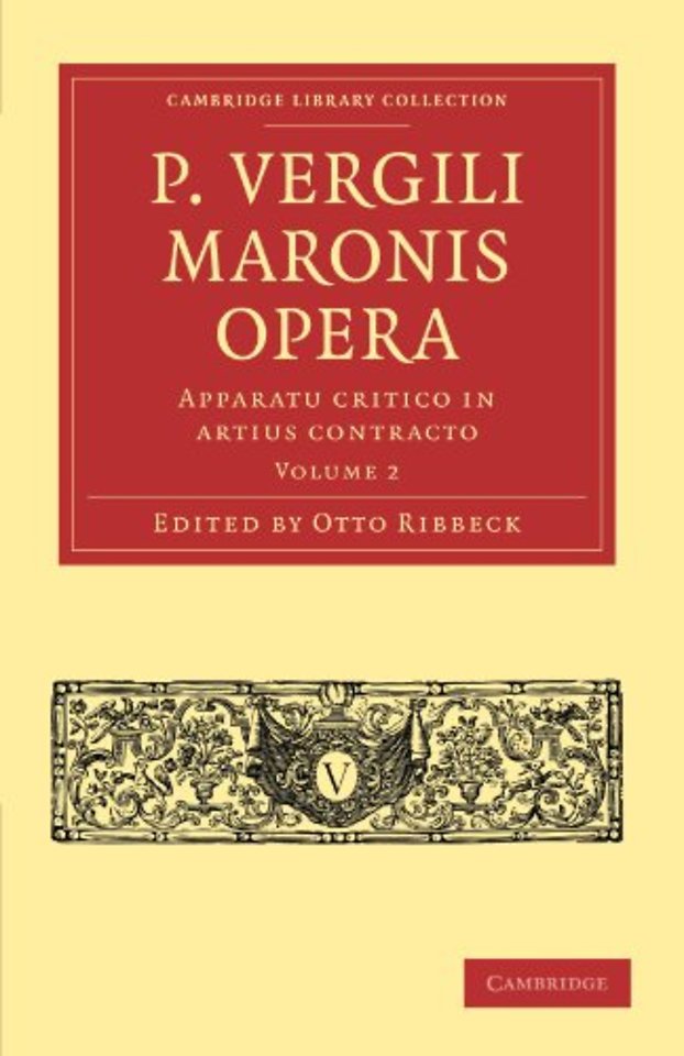 P. Vergili Maronis Opera: Volume 2