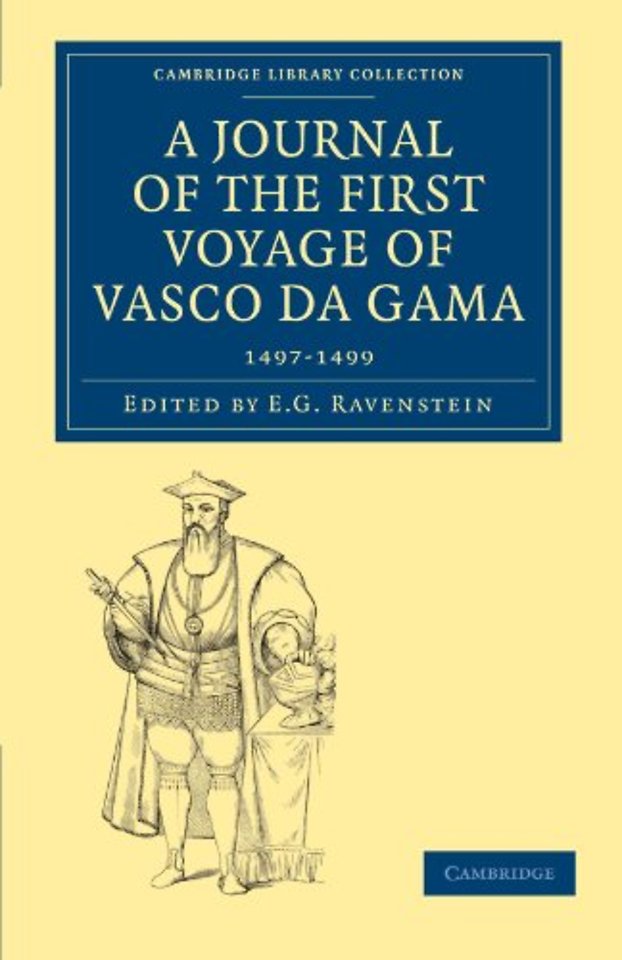 A Journal of the First Voyage of Vasco da Gama, 1497–1499