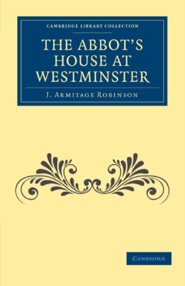 The Abbot’s House at Westminster