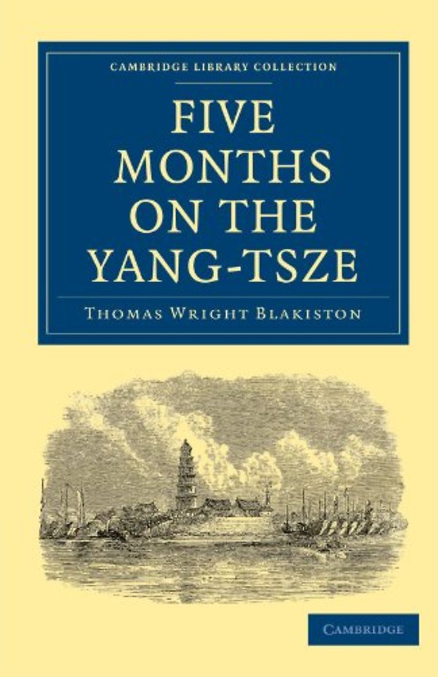 Five Months on the Yang-Tsze