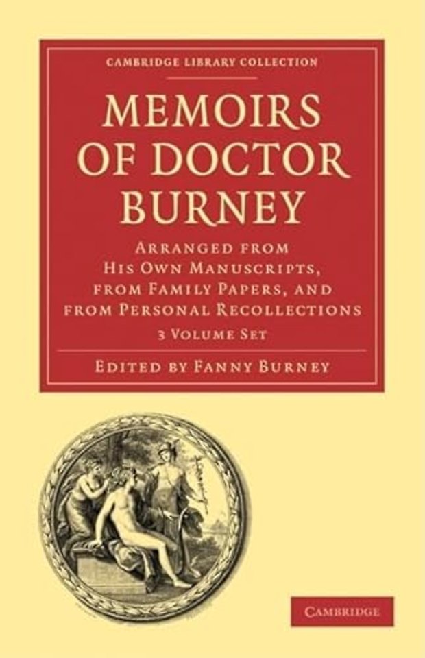 Memoirs of Doctor Burney 3 Volume Paperback Set