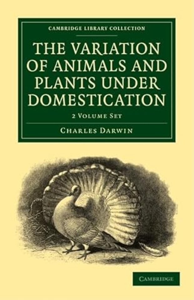 The Variation of Animals and Plants under Domestication 2 Volume Paperback Set