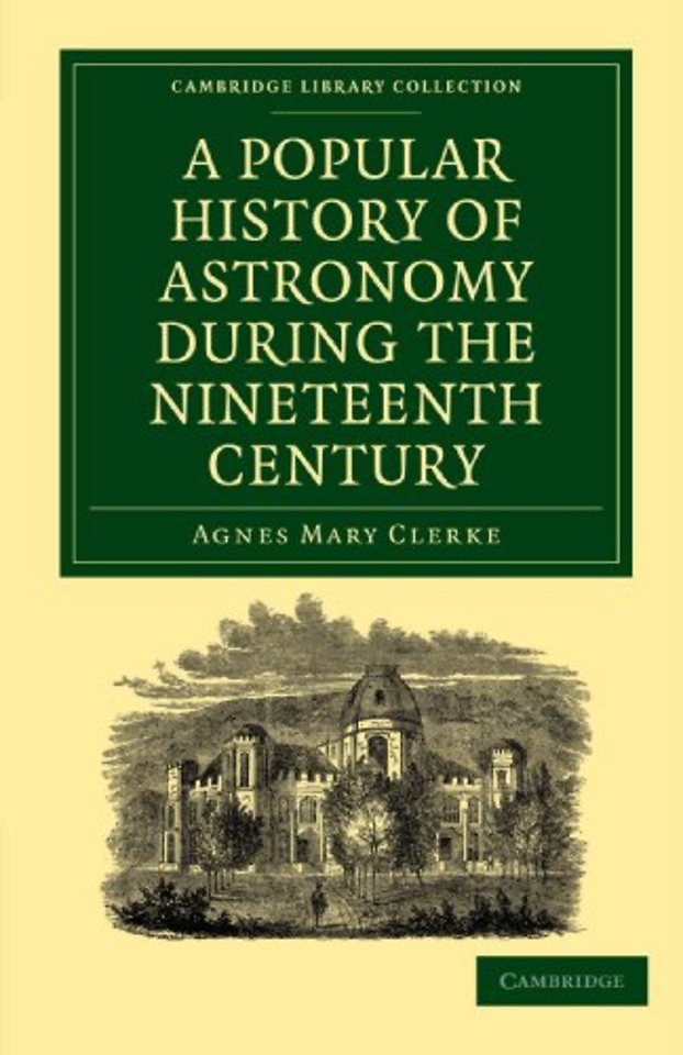 A Popular History of Astronomy During the Nineteenth Century