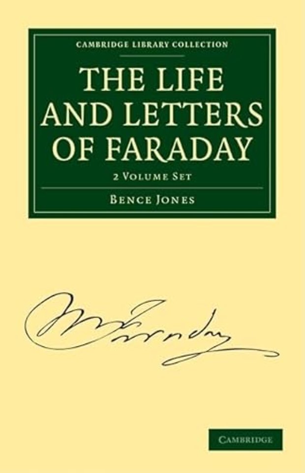 The Life and Letters of Faraday 2 Volume Paperback Set