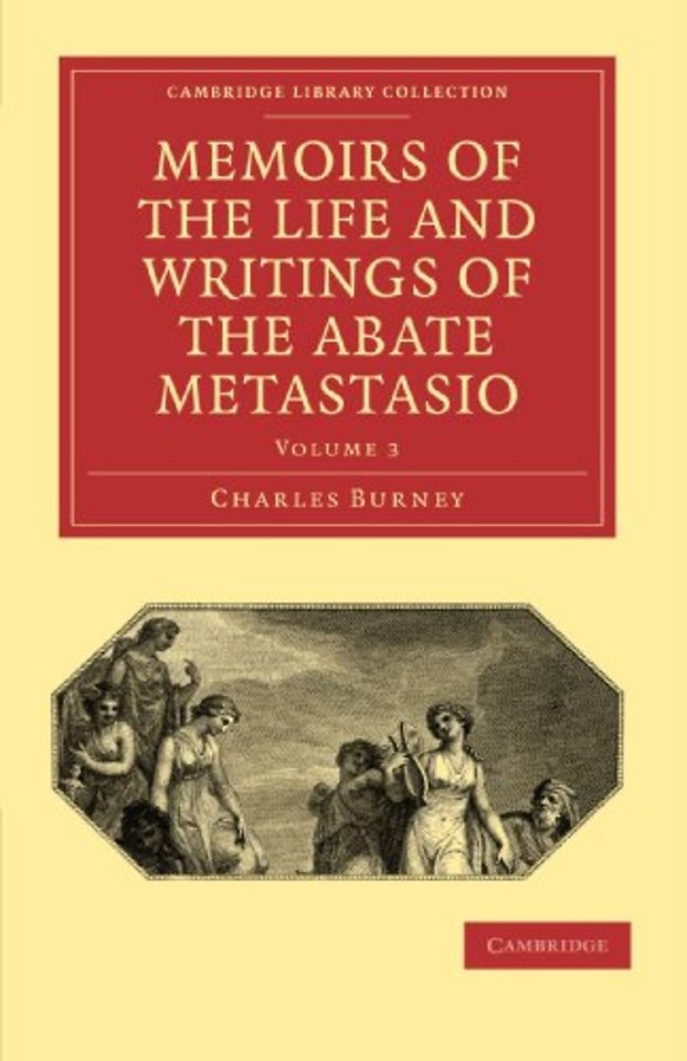 Memoirs of the Life and Writings of the Abate Metastasio
