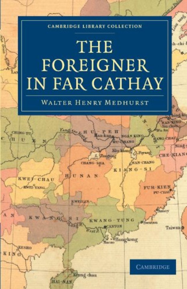 The Foreigner in Far Cathay