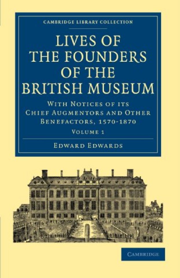 Lives of the Founders of the British Museum