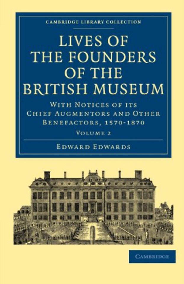 Lives of the Founders of the British Museum