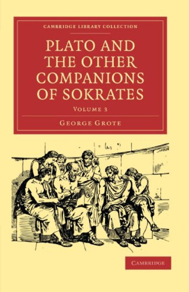 Plato and the Other Companions of Sokrates