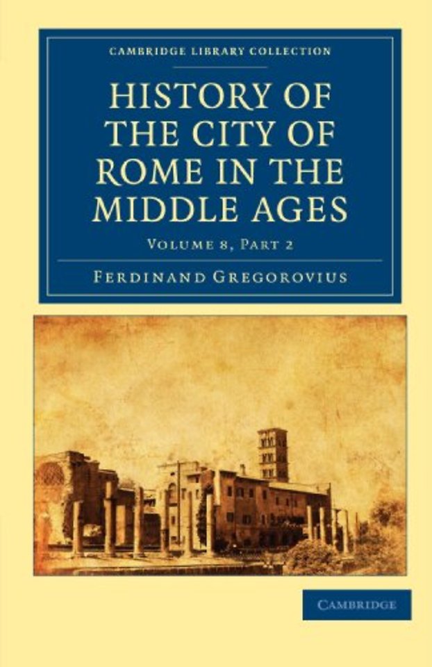 History of the City of Rome in the Middle Ages