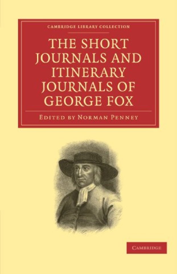 The Short Journals and Itinerary Journals of George Fox