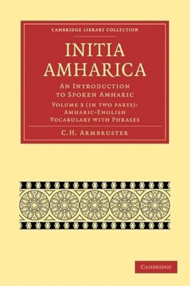 Initia Amharica 2 Part Set: Volume 3, Amharic-English Vocabulary with Phrases