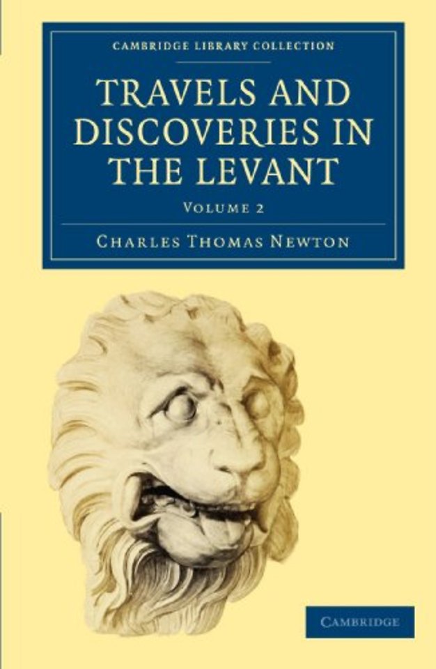 Travels and Discoveries in the Levant: Volume 2