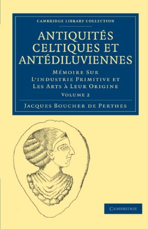 Antiquités Celtiques et Antédiluviennes