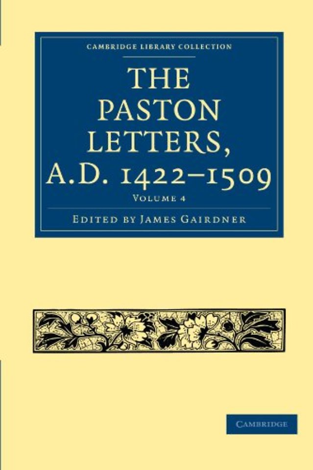 The Paston Letters, A.D. 1422–1509