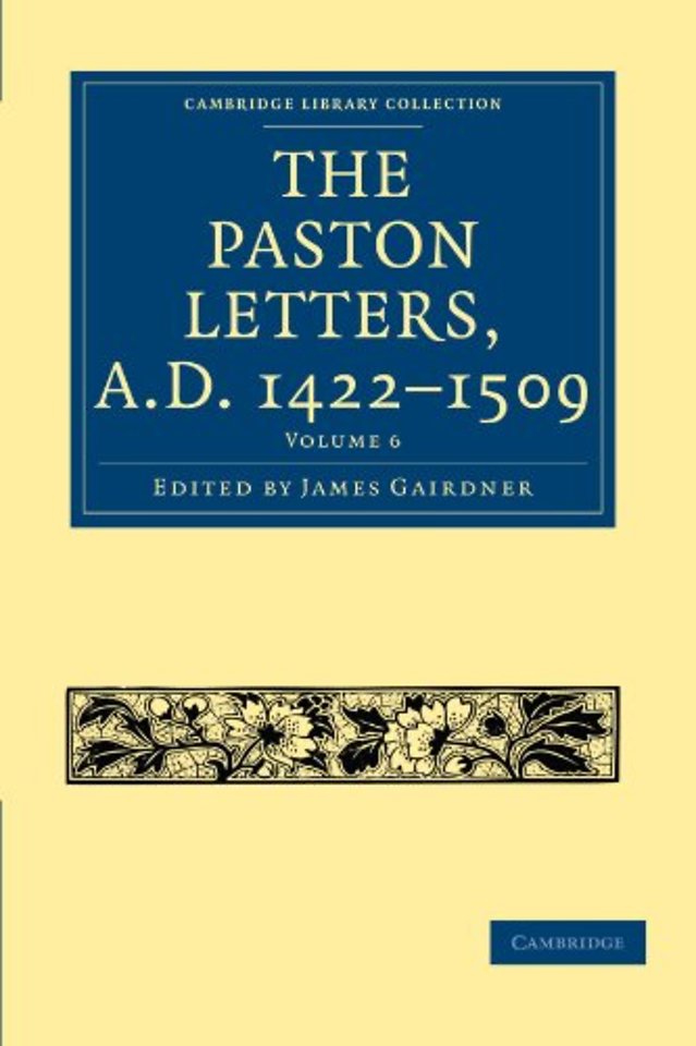 The Paston Letters, A.D. 1422–1509