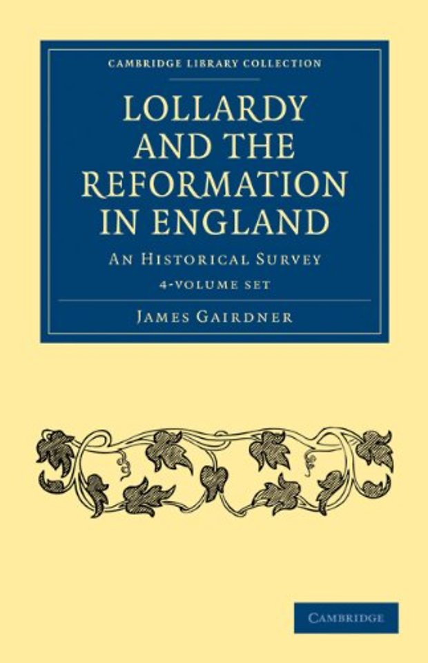 Lollardy and the Reformation in England 4 Volume Paperback Set