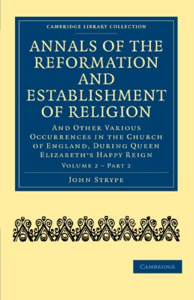 Annals of the Reformation and Establishment of Religion