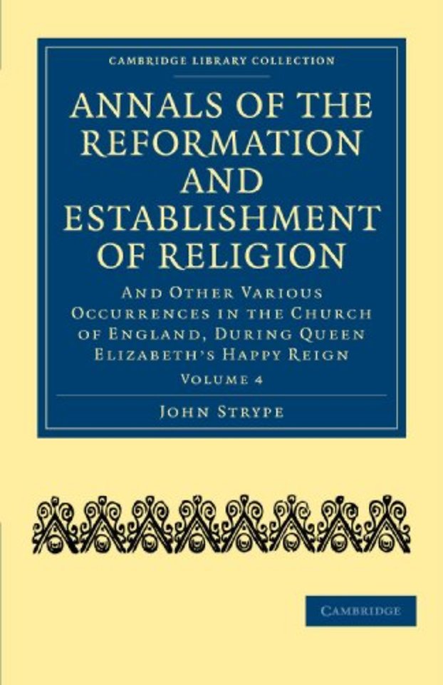 Annals of the Reformation and Establishment of Religion