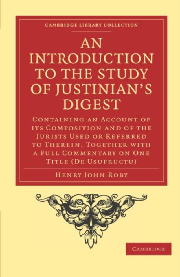 An Introduction to the Study of Justinian’s Digest