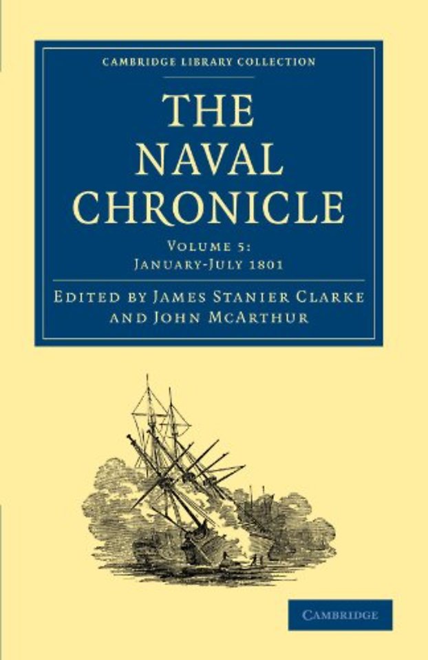 The Naval Chronicle: Volume 5, January–July 1801