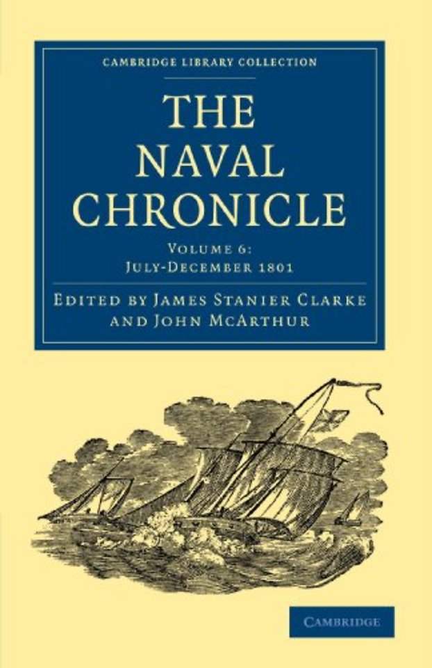 The Naval Chronicle: Volume 6, July–December 1801
