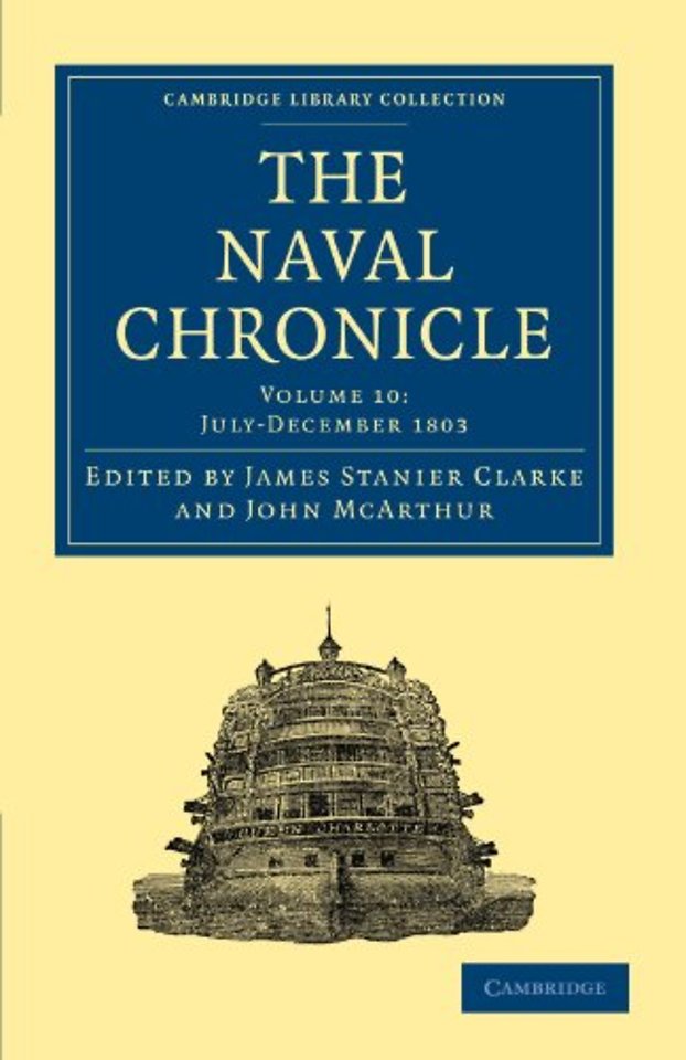 The Naval Chronicle: Volume 10, July–December 1803