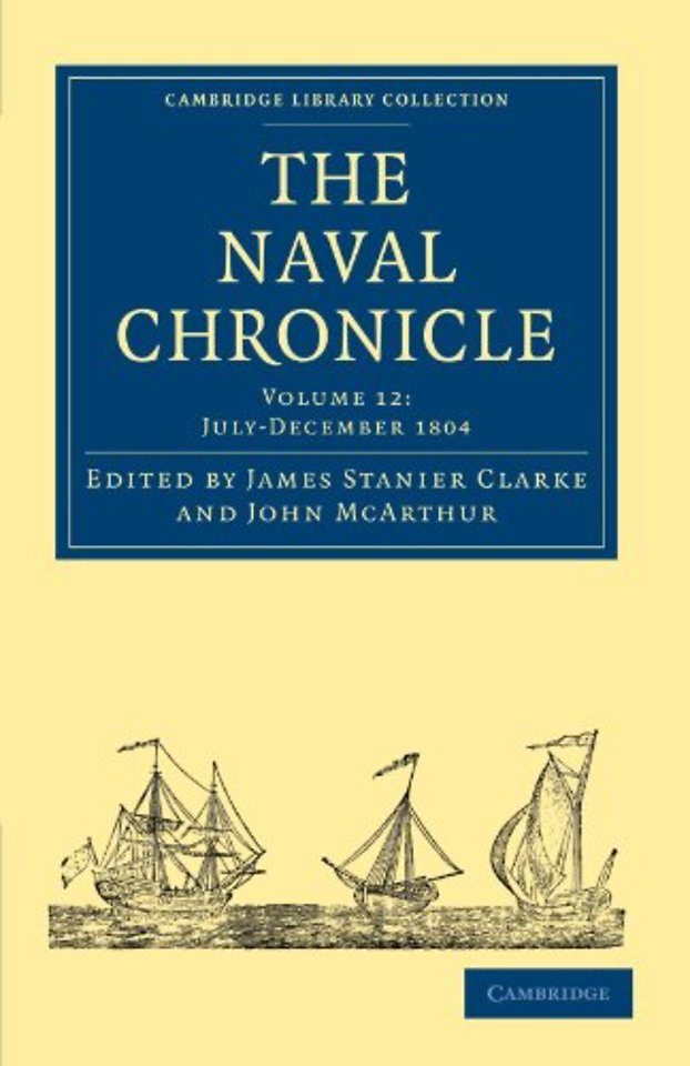 The Naval Chronicle: Volume 12, July–December 1804