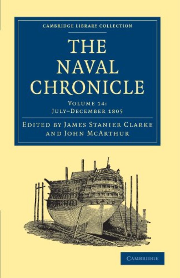 The Naval Chronicle: Volume 14, July–December 1805