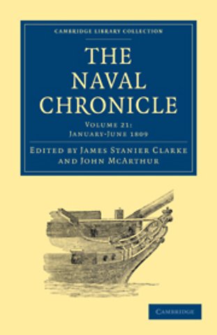 The Naval Chronicle: Volume 21, January–July 1809